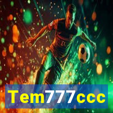 Tem777ccc