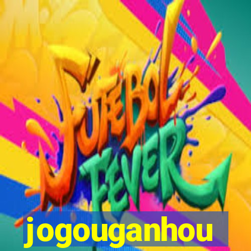 jogouganhou