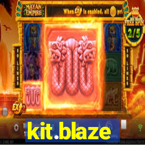 kit.blaze