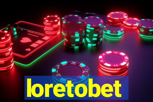 loretobet