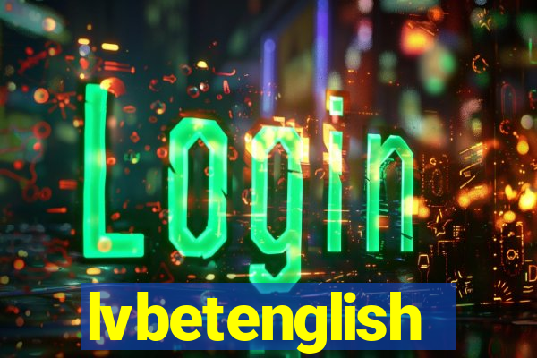 lvbetenglish