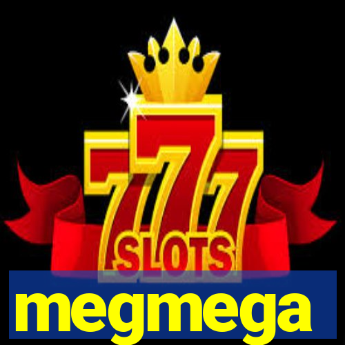 megmega