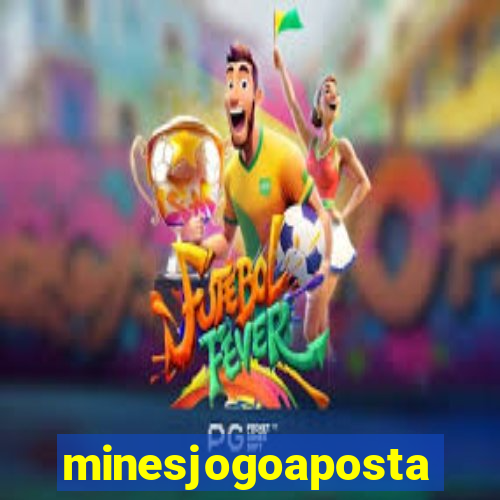 minesjogoaposta