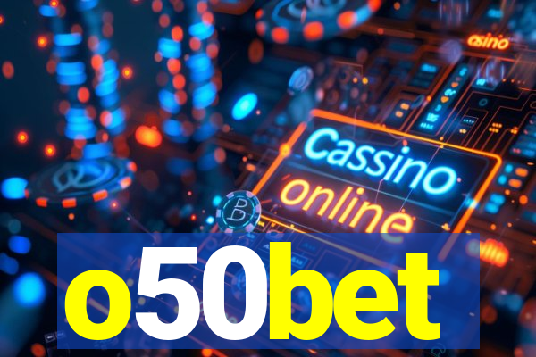 o50bet