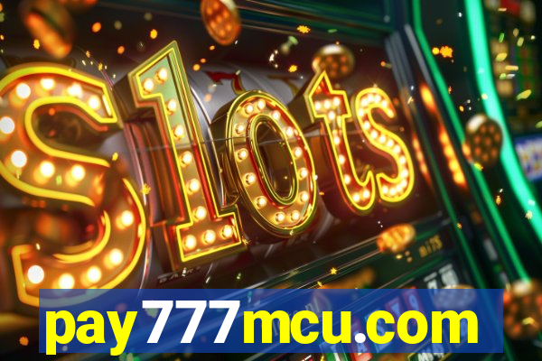 pay777mcu.com