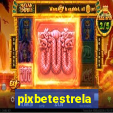 pixbetestrela