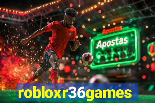 robloxr36games