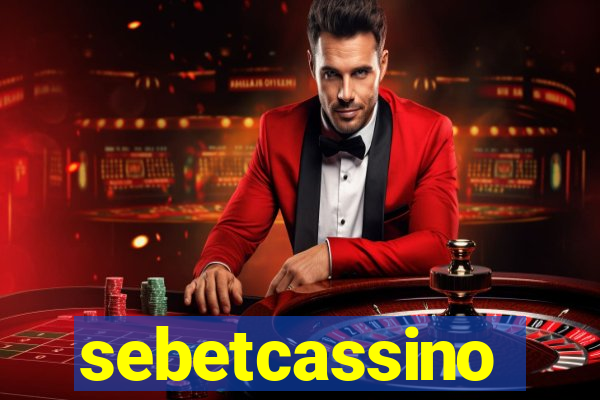 sebetcassino