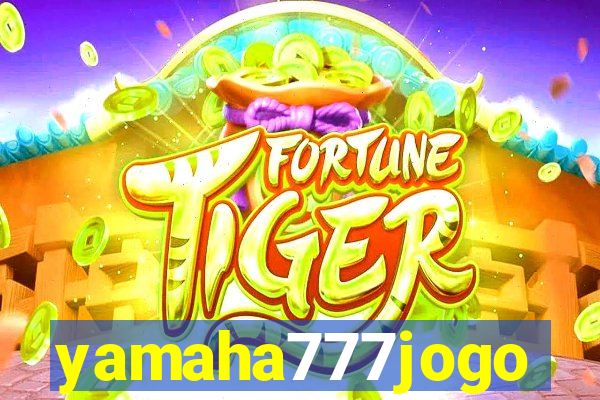 yamaha777jogo