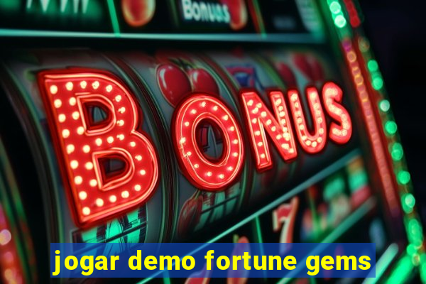 jogar demo fortune gems