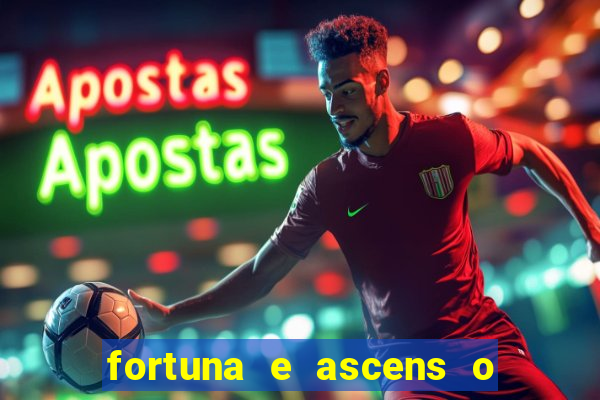 fortuna e ascens o livro pdf grátis