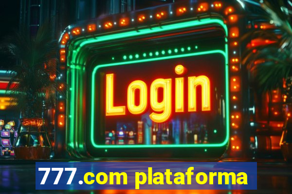 777.com plataforma