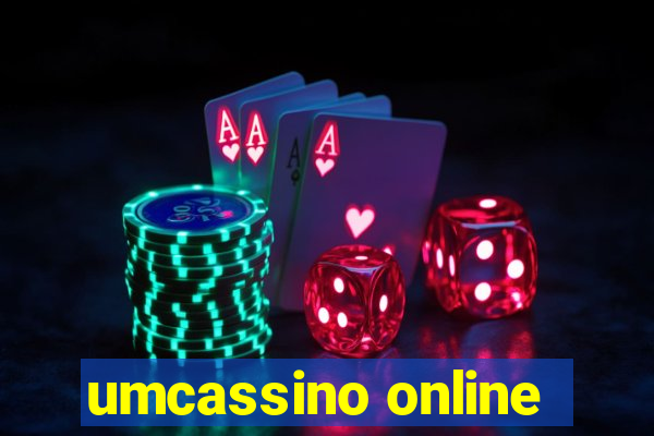 umcassino online