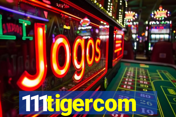 111tigercom