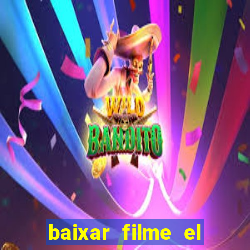 baixar filme el dorado (1966 dublado)