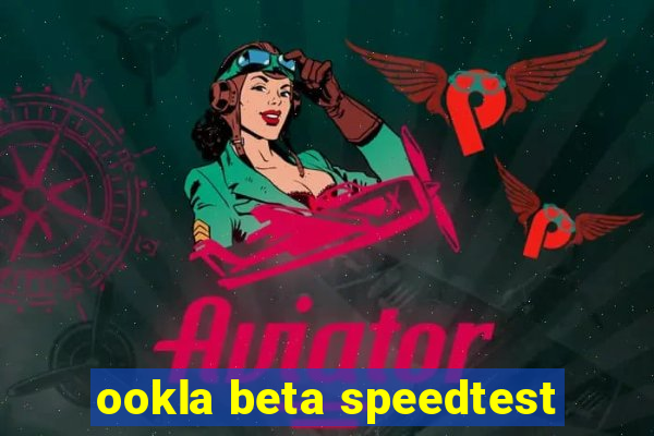 ookla beta speedtest