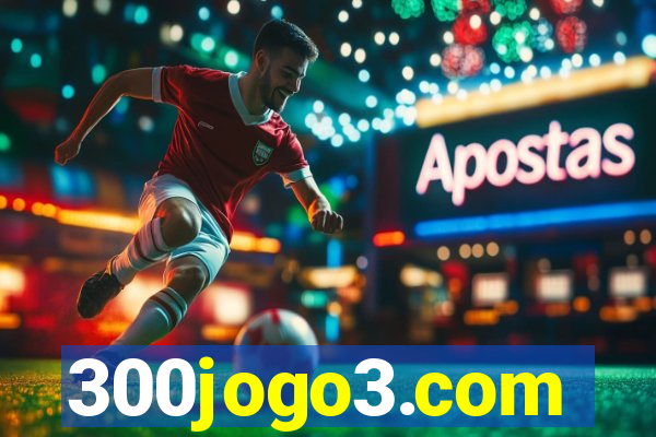 300jogo3.com