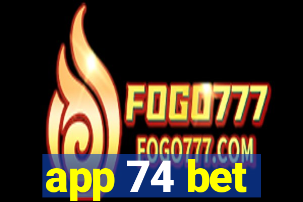 app 74 bet