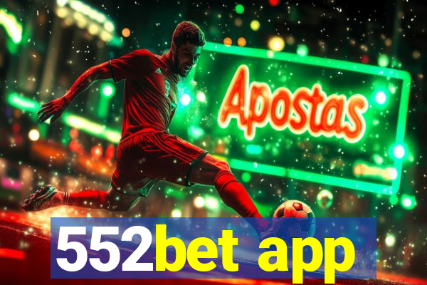 552bet app