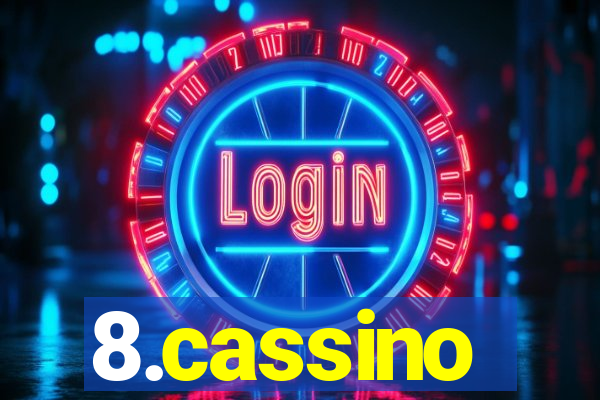 8.cassino