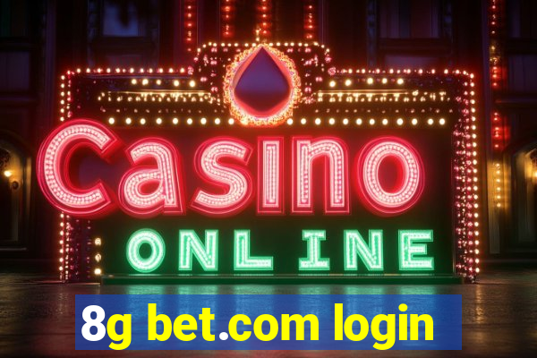 8g bet.com login