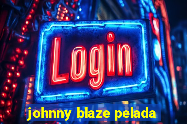 johnny blaze pelada