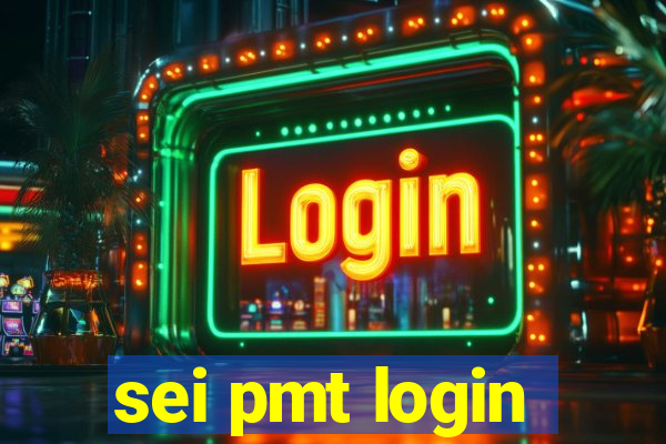 sei pmt login