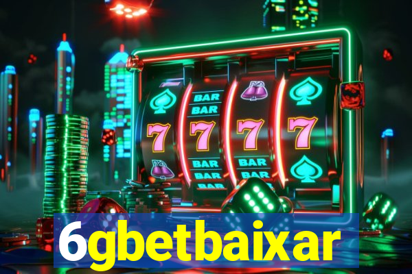 6gbetbaixar