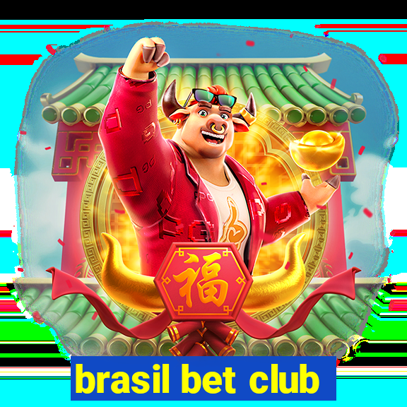 brasil bet club