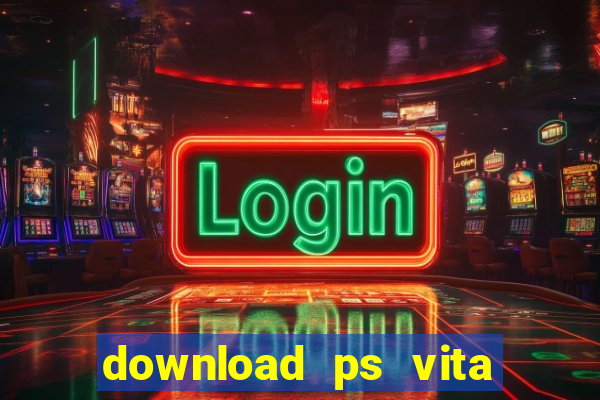 download ps vita games pkg