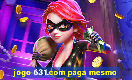 jogo 631.com paga mesmo