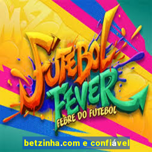 betzinha.com e confiável