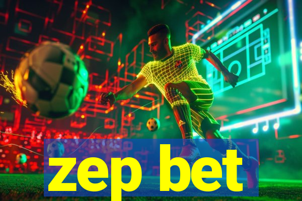 zep bet