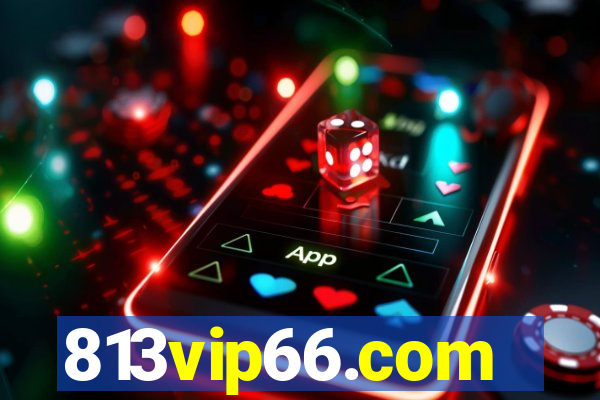 813vip66.com