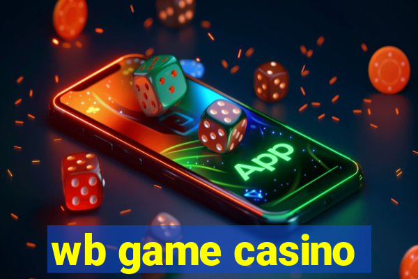 wb game casino