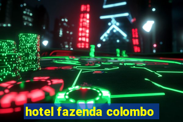 hotel fazenda colombo