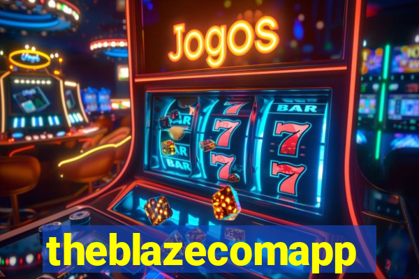 theblazecomapp