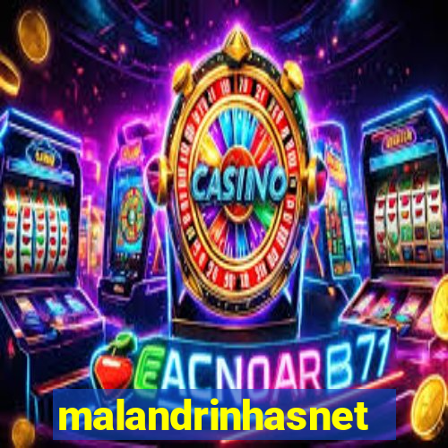 malandrinhasnet