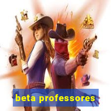 beta professores