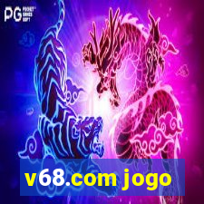 v68.com jogo