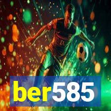 ber585