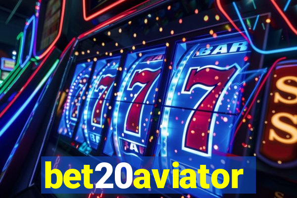 bet20aviator