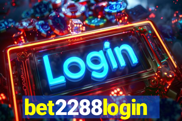 bet2288login