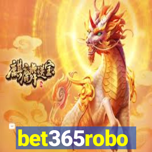 bet365robo