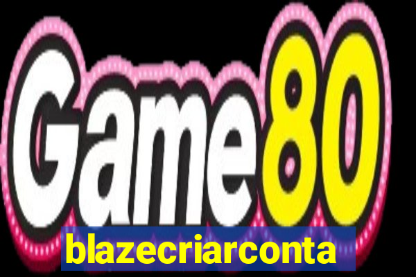 blazecriarconta