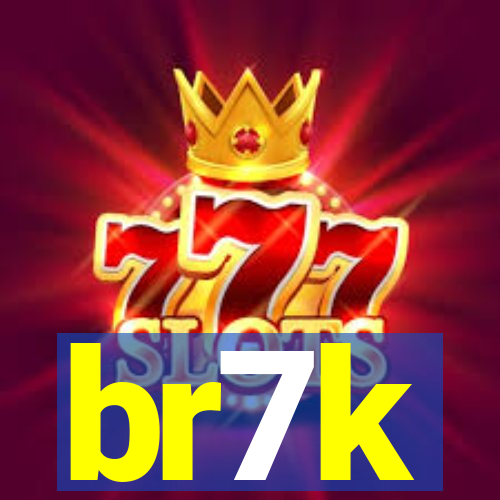 br7k