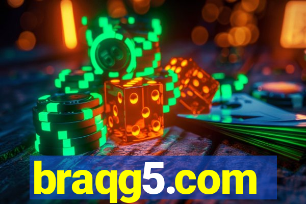 braqg5.com