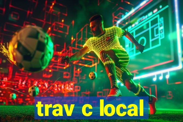 trav c local