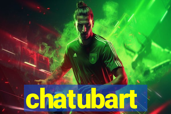 chatubart