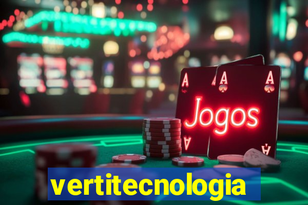 vertitecnologia